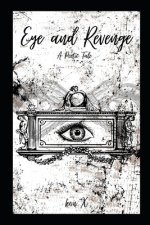 Eye and Revenge