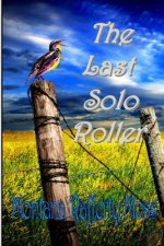 Last Solo Roller