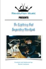 Lightning Fast Songwriting Handbook