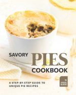 Savory Pies Cookbook