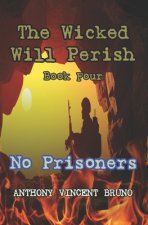 No Prisoners