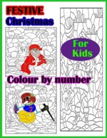 Festive christmas colour by number for kids