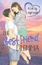 Best Friend Dilemma