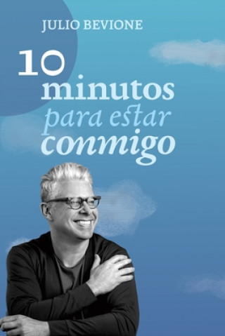 10 Minutos para estar conmigo