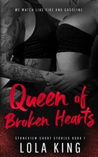 Queen of Broken Hearts