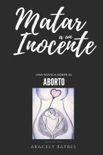 Matar a un inocente