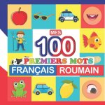 mes 100 premiers mots Francais-Roumain