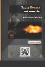Nadie llorara mi muerte