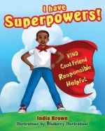 I Have Superpowers!