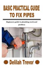 Basic Practical Guide to Fix Pipes