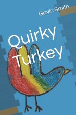 Quirky Turkey