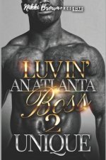 Luvin' An Atlanta Boss 2