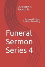Funeral Sermon Series 4