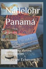 Nadeloehr Panama