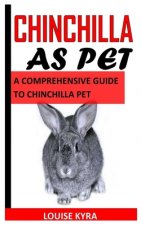 Chinchilla as Pet