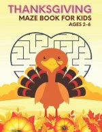 Thanksgiving Maze Book For Kids Ages 2-6