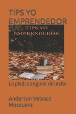 Tips Yo Emprendedor
