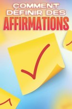 Comment Definir Des Affirmations