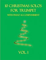 10 Christmas Solos for Trumpet with Piano Accompaniment