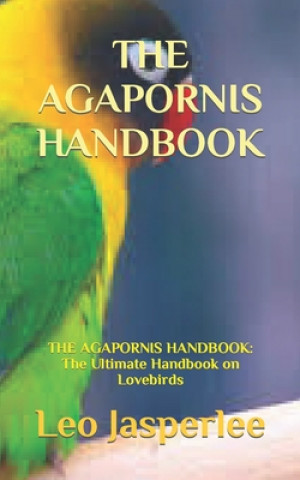 Agapornis Handbook