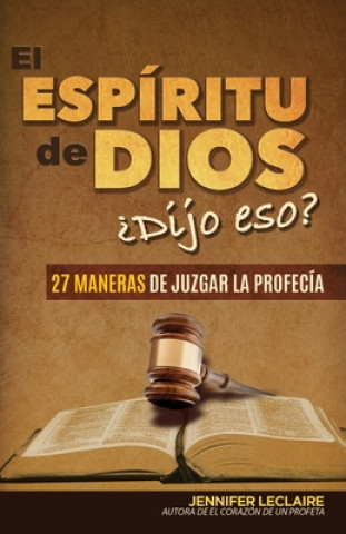 Espiritu de Dios ?Dijo eso?