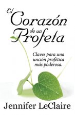 Corazon de un Profeta