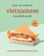 Ultimate Vietnamese Cookbook
