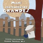 Mani y los Sentimientos GRANDES