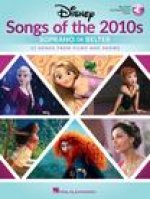 Disney Songs of the 2010s: Soprano or Belter with Recorded Piano Accompaniments: With Online Accompaniments