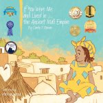 If You Were Me and Lived in...the Ancient Mali Empire