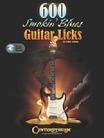 600 Smokin' Blues Guitar Licks by Eddie Collins with Online Audio Demos