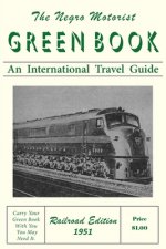 The Negro Motorist Green-Book: Railroad Edition 1951