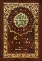 Grimm's Fairy Tales (Royal Collector's Edition) (Case Laminate Hardcover with Jacket)