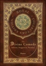 The Divine Comedy: Inferno, Purgatorio, Paradiso (Royal Collector's Edition) (Case Laminate Hardcover with Jacket): Inferno, Purgatorio,