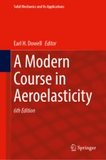 A Modern Course in Aeroelasticity