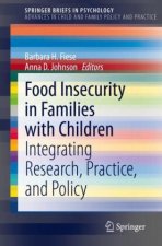Food Insecurity in Families with Children: Integrating Research, Practice, and Policy