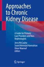 Approaches to Chronic Kidney Disease