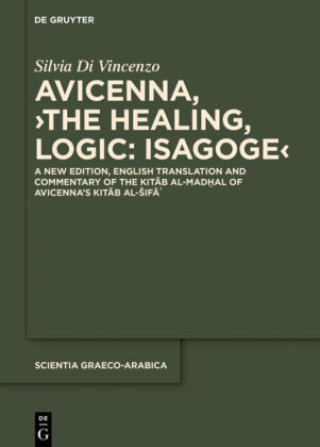Avicenna, >The Healing, Logic: Isagoge<