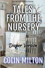 Tales From The Nursery - Diaper Version (Volume 1)