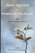 Daily Quotes from Words of the Heart by Gerondissa Makrina Vassopoulou