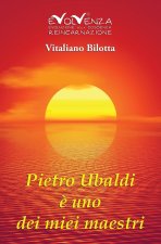 Pietro Ubaldi e uno dei miei maestri