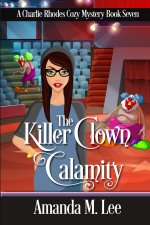 Killer Clown Calamity