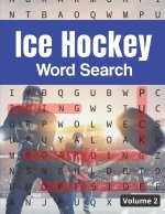 Ice Hockey Word Search (Volume 2): Large Print Puzzle Book for Adults and Teens