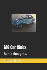 MG Car Clubs: Some thoughts.