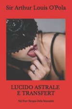 Lucido Astrale E Transfert