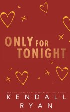 Only for Tonight
