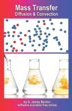Mass Transfer: Diffusion & Convection