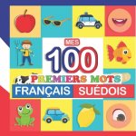 mes 100 premiers mots Francais-Suedois