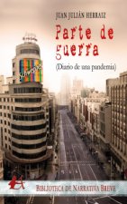 Parte de guerra:diario de una pandemia