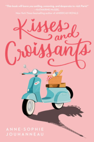 Kisses and Croissants (Anne-Sophie Jouhanneau)(Miękka)
